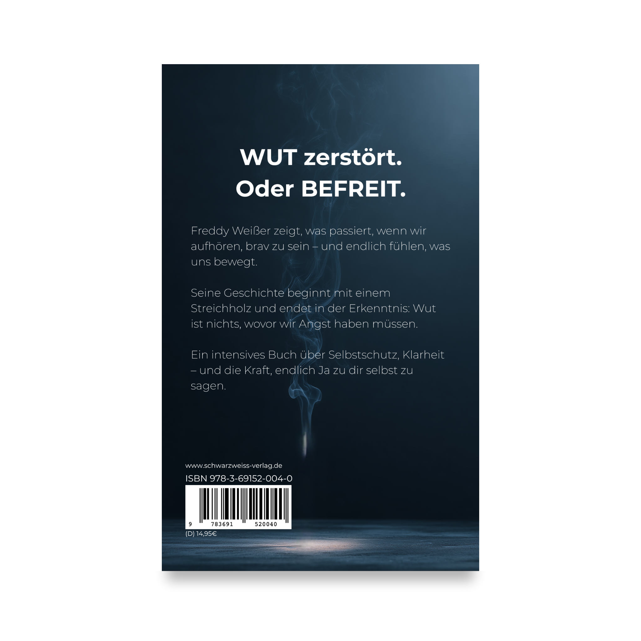 Wut tut gut – und was ich durch ein Streichholz herausfand