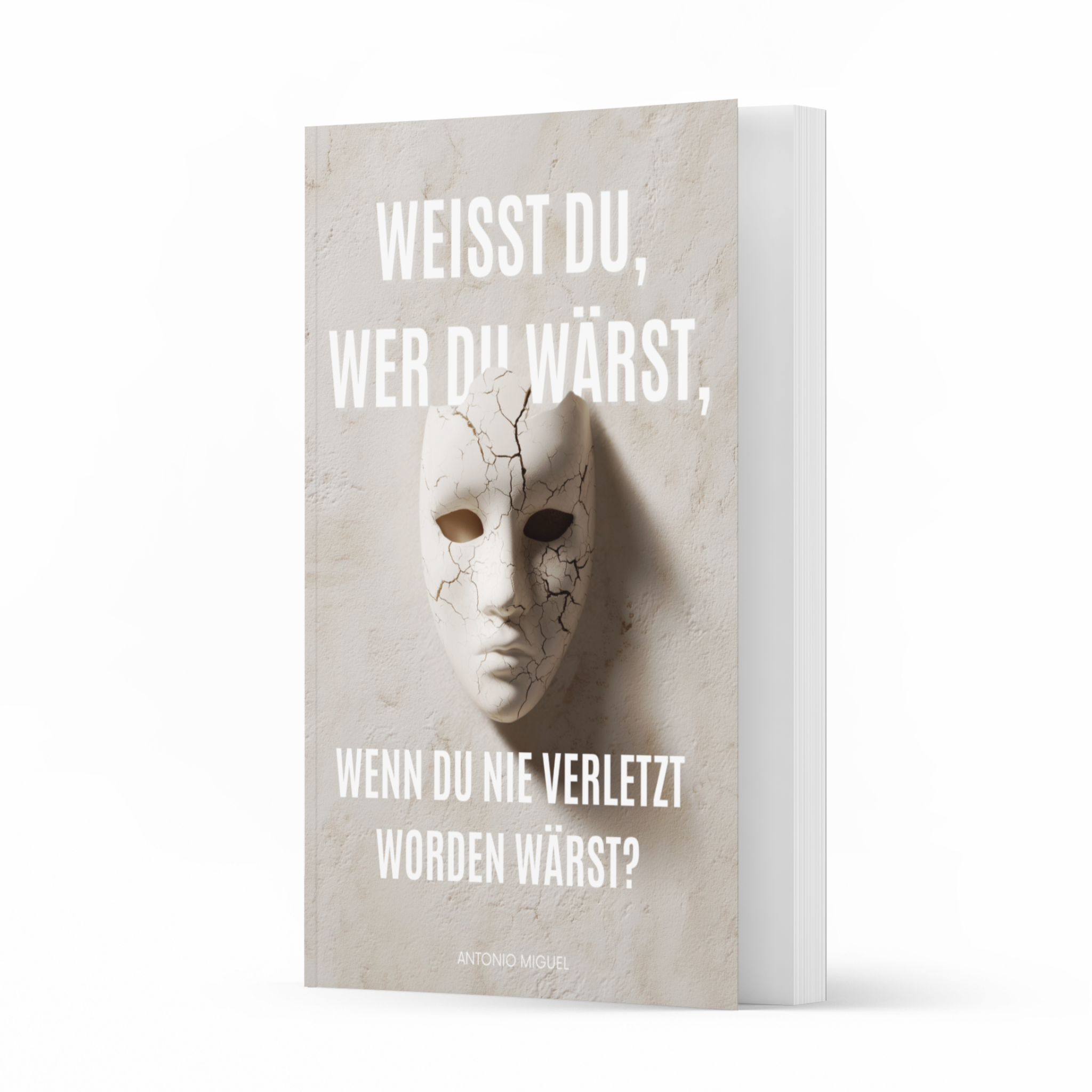 Weißt du, wer du wärst, wenn du nie verletzt worden wärst?