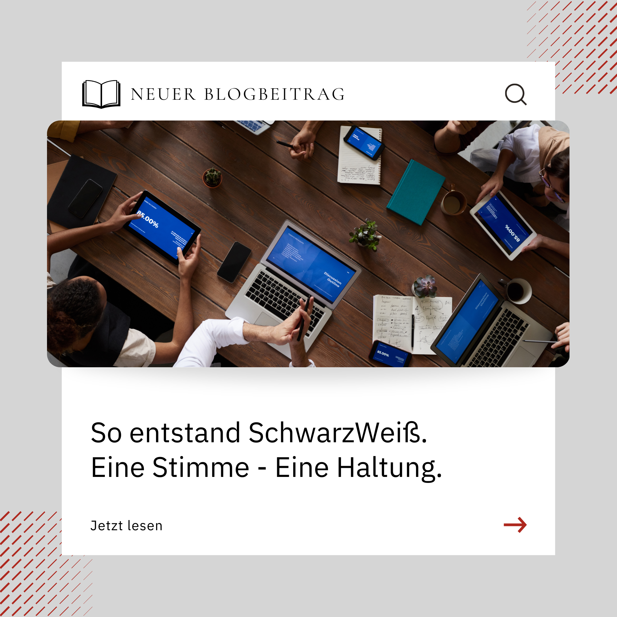 So entstand SchwarzWeiß. Eine Stimme - Eine Haltung.